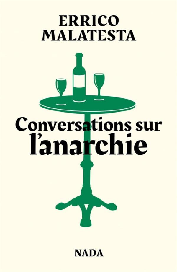 CONVERSATIONS SUR L'ANARCHIE