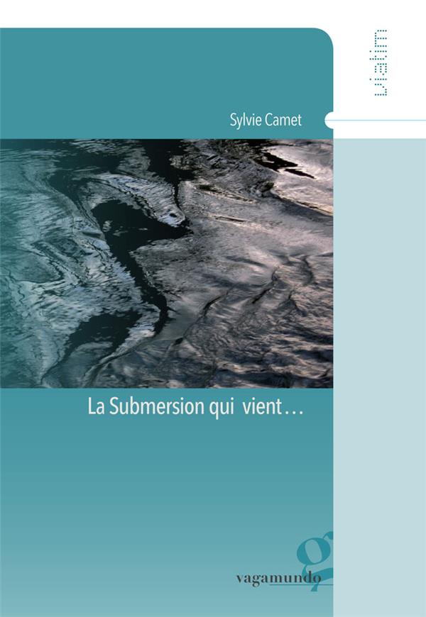 LA SUBMERSION QUI VIENT...