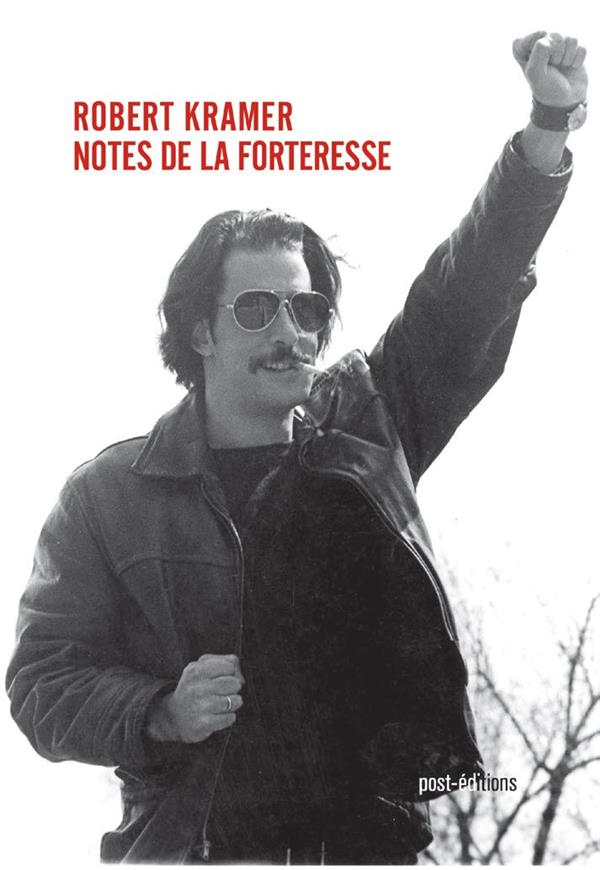 NOTES DE LA FORTERESSE (ECRITS, 1967-1999)