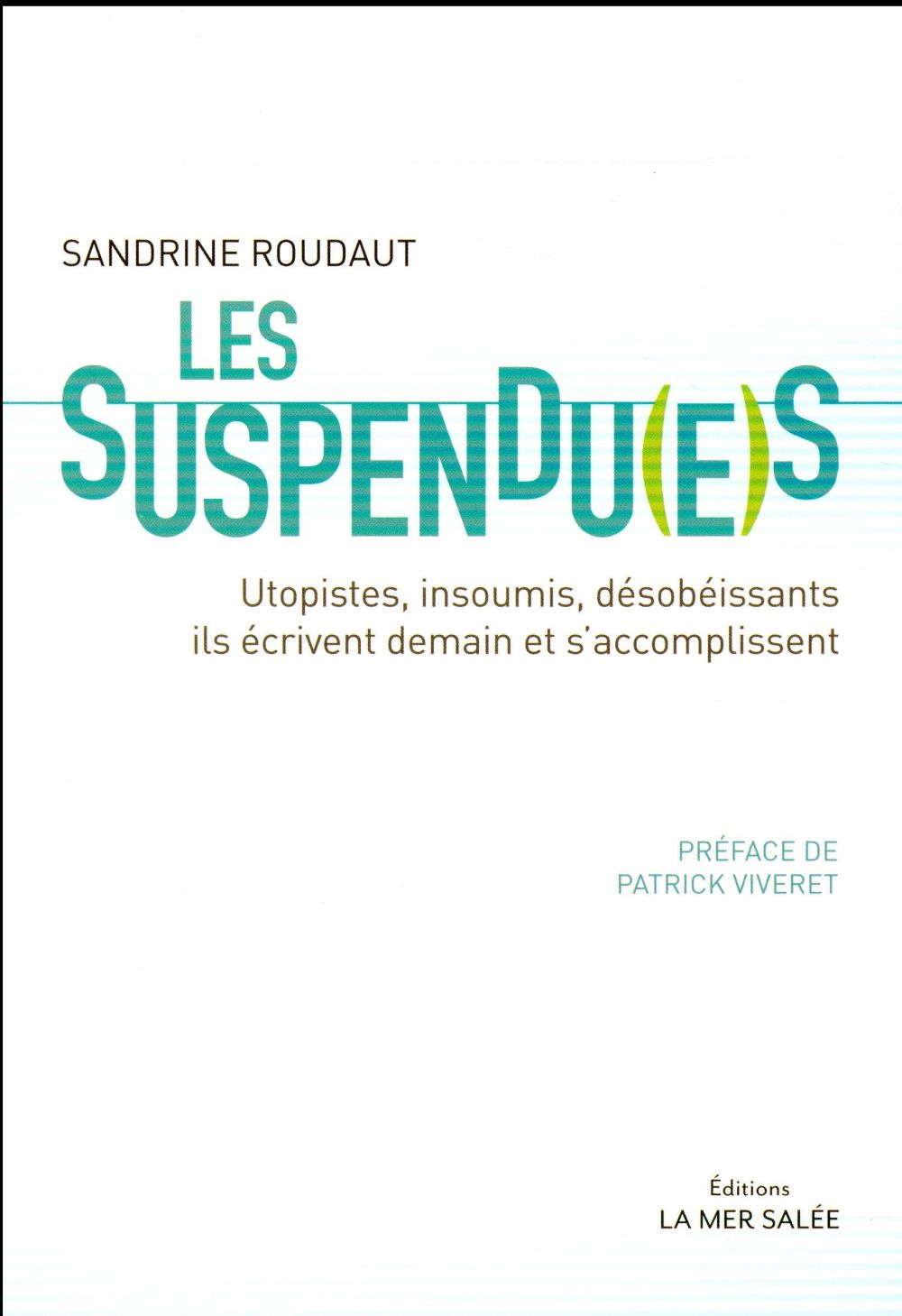 LES SUSPENDUES