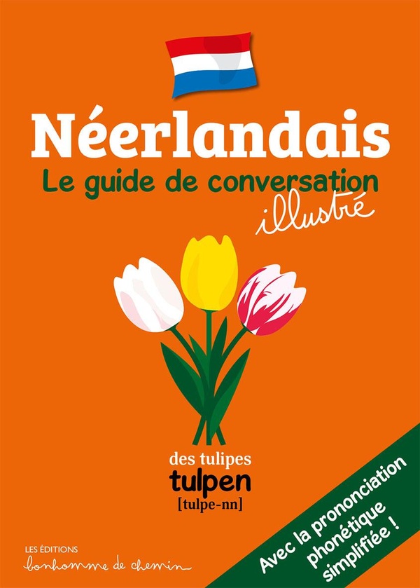 NEERLANDAIS GUIDE DE CONVERSATION ILLUSTRE