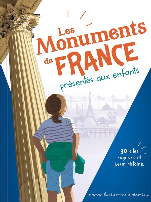 LES MONUMENTS DE FRANCE PRESENTES AUX ENFANTS