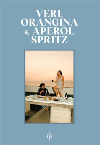 VERI, ORANGINA & APEROL SPRITZ (FRANCAIS/ANGLAIS/ESPAGNOL)