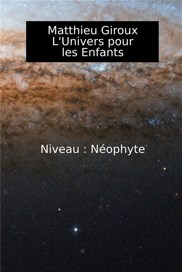 L UNIVERS POUR LES ENFANTS