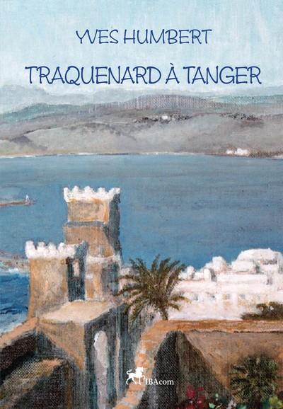 TRAQUENARD A TANGER