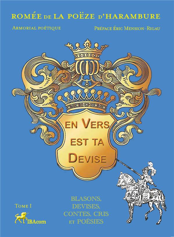 1 - T01 - EN VERS EST TA DEVISE - ARMORIAL POETIQUE