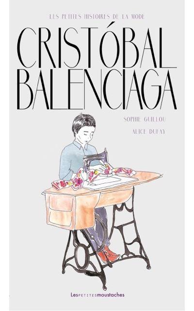 LES PETITES HISTOIRES DE LA MODE - CRISTOBAL BALENCIAGA