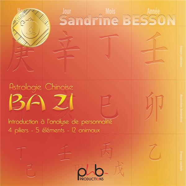 ASTROLOGIE CHINOISE BA ZI INTRODUCTION A ANALYSE DE PERSONNALITE - AUDIO