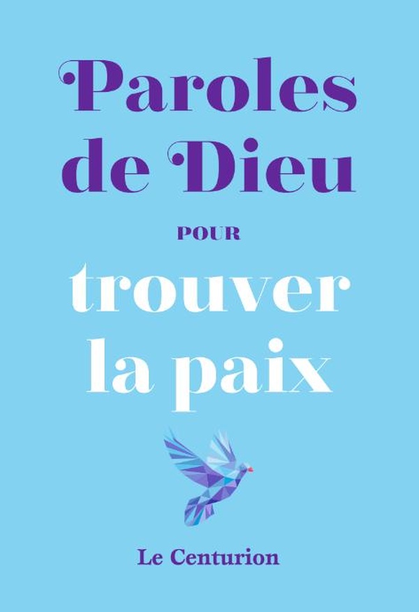 PAROLES DE DIEU POUR TROUVER LA PAIX