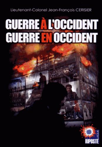 GUERRE A L'OCCIDENT  GUERRE EN OCCIDENT