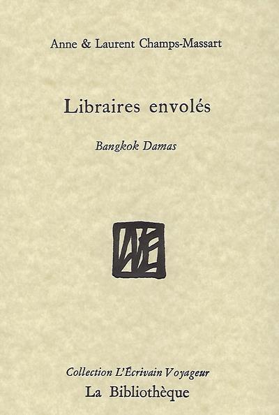 LIBRAIRES ENVOLES - BANGKOK - DAMAS