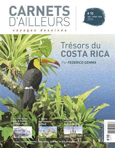 CARNETS D'AILLEURS N 10 - COSTA RICA - VOYAGES DESSINES