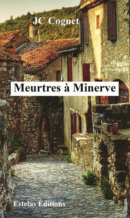 MEURTRES A MINERVE