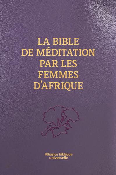 BIBLE MEDITATION FEMMES AFRICAINES SOUPLE, HAUT DE GAMME