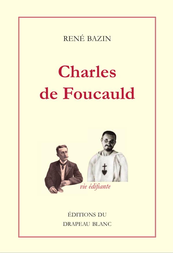 CHARLES DE FOUCAULD - EXPLORATEUR AU MAROC. ERMITE AU SAHARA
