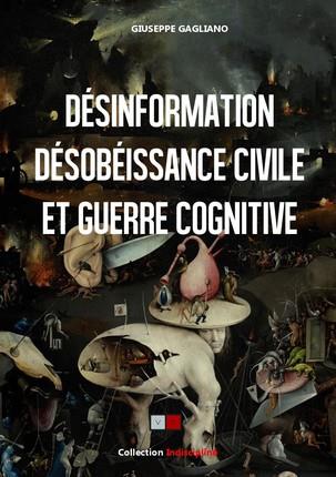 DESINFORMATION, DESOBEISSANCE CIVILE ET GUERRE COGNITIVE