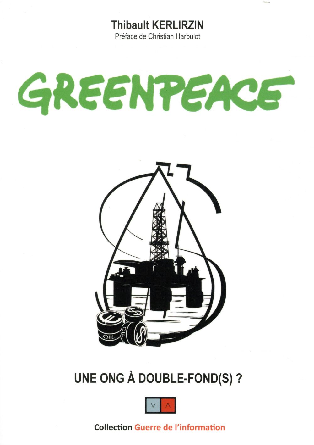 GREENPEACE - UNE ONG A DOUBLE FOND(S)