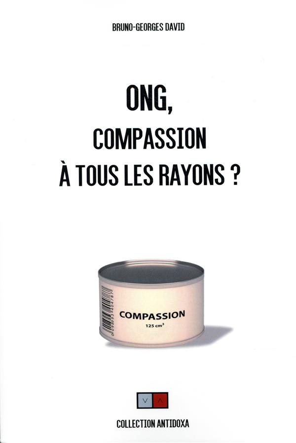 ONG, COMPASSION A TOUS LES RAYONS ?