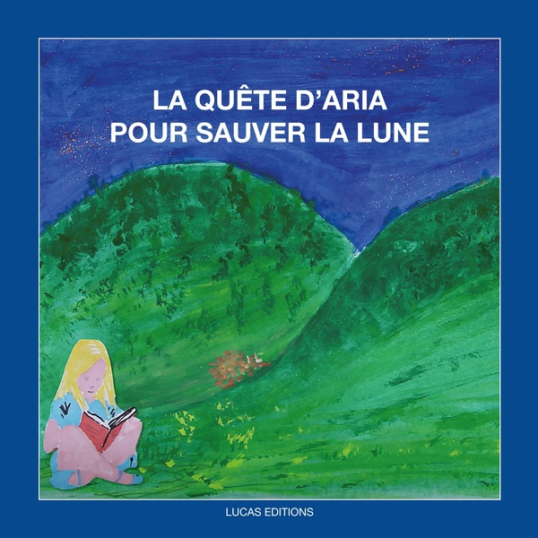 LA QUETE D'ARIA POUR SAUVER LA LUNE - CONTE
