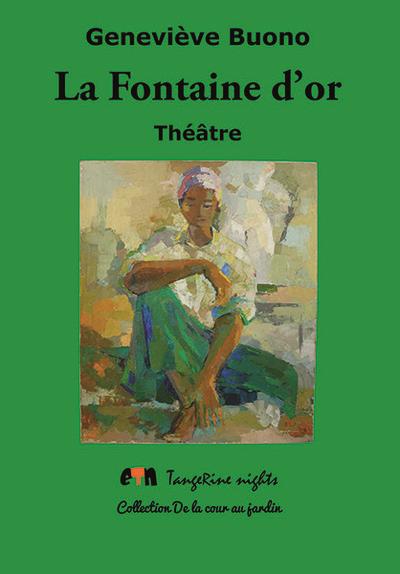 LA FONTAINE D'OR