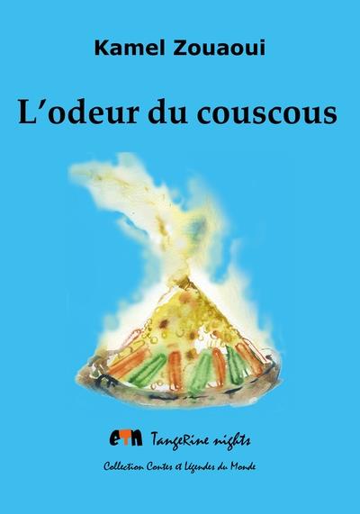 L'ODEUR DU COUSCOUS