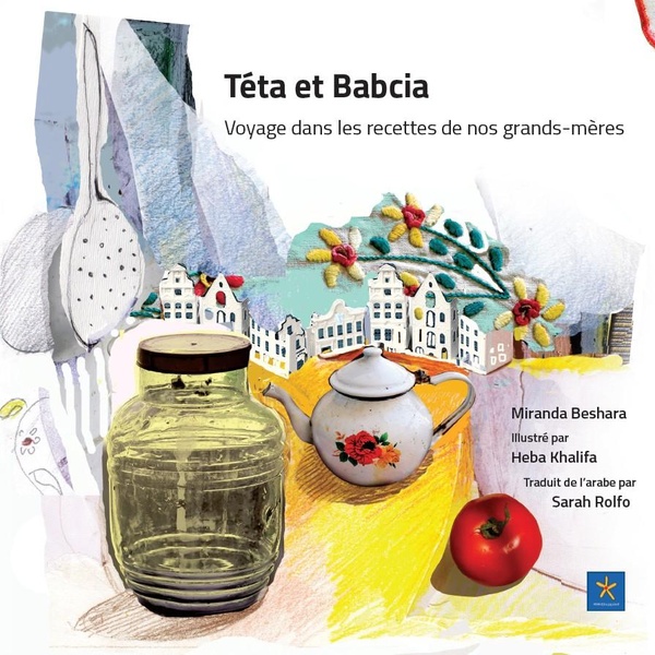 TETA ET BABCIA - VOYAGE DANS LES RECETTES DE NOS GRANDS-MERES