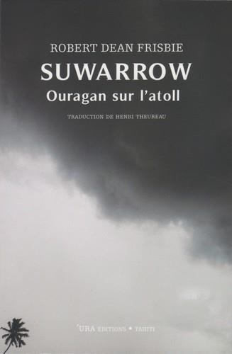 SUWARROW - OURAGAN SUR L'ATOLL