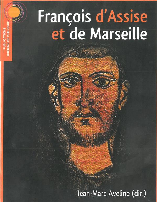 SAINT FRANCOIS D'ASSISE ET DE MARSEILLE