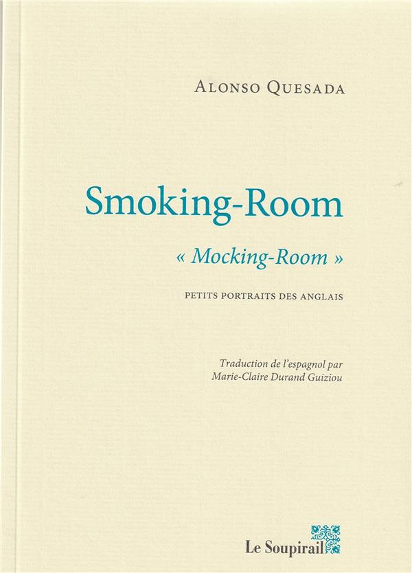 SMOKING-ROOM - MOCKING-ROOM