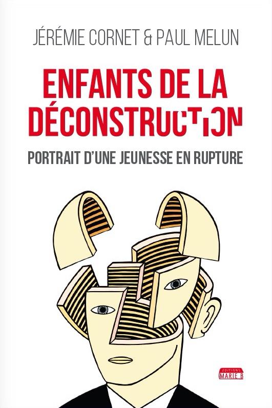 ENFANTS DE LA DECONSTRUCTION