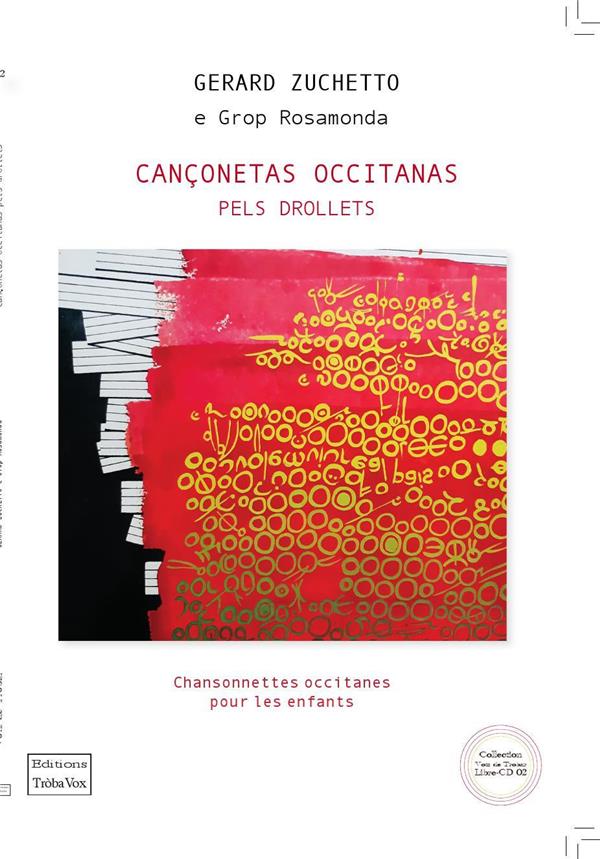 CANCONETAS OCCITANAS PELS DROLLETS - CHANSONNETTES OCCITANES POUR LES ENFANTS - CHANSONS EN OCCITAN