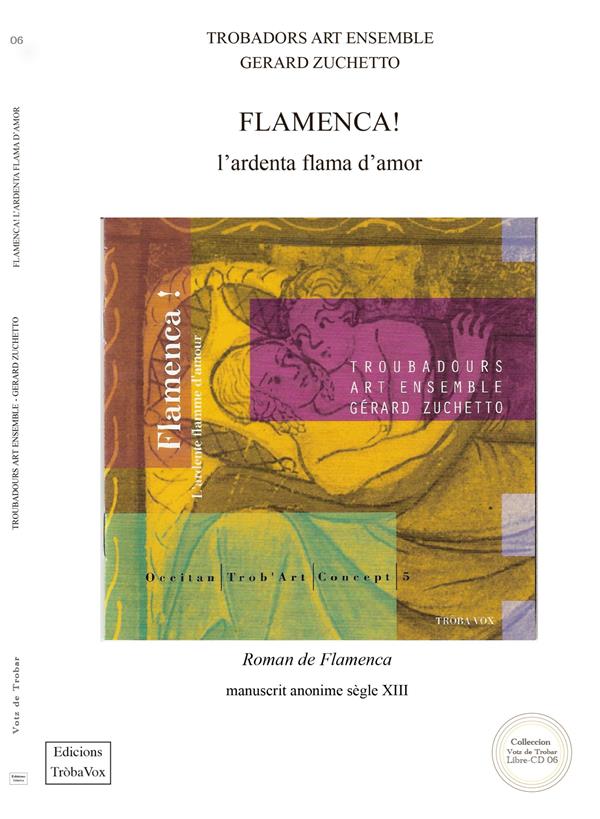 FLAMENCA! - L'ARDENTA FLAMA D'AMOR