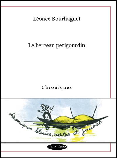 LE BERCEAU PERIGOURDIN
