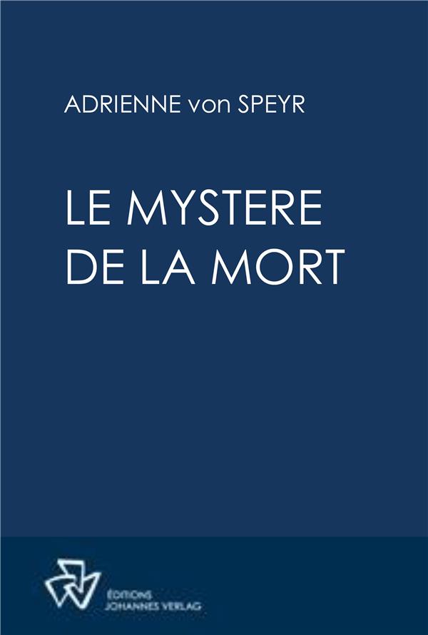 LE MYSTERE DE LA MORT