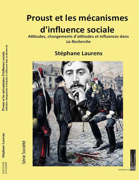 SOCIETE - T03 - PROUST ET LES MECANISMES D'INFLUENCE SOCIALE - ATTITUDES, CHANGEMENTS D'ATTITUDES ET