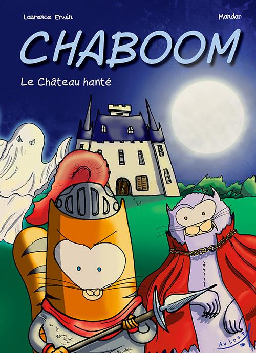 CHABOOM - LE CHATEAU HANTE