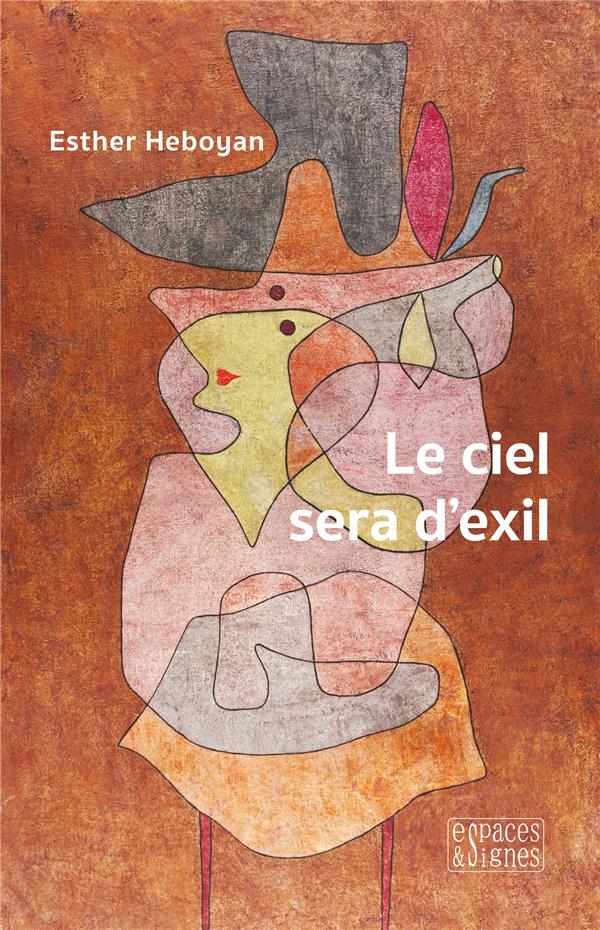 LE CIEL SERA D'EXIL