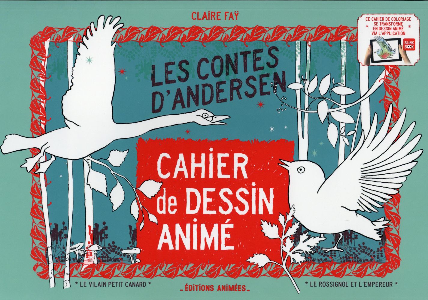 CAHIER DE DESSIN ANIME - LES CONTES D'ANDERSEN