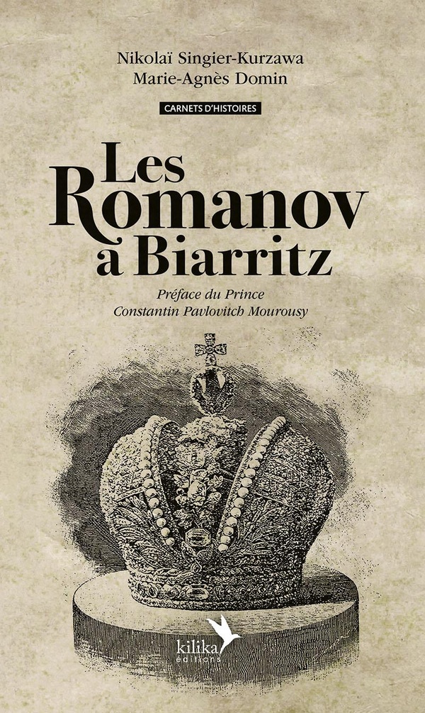 LES ROMANOV A BIARRITZ