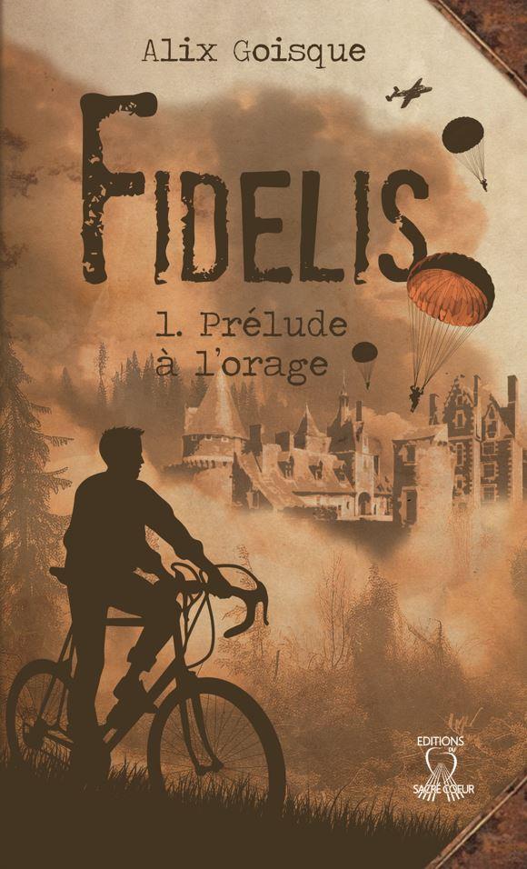 FIDELIS - T01 - PRELUDE A L'ORAGE