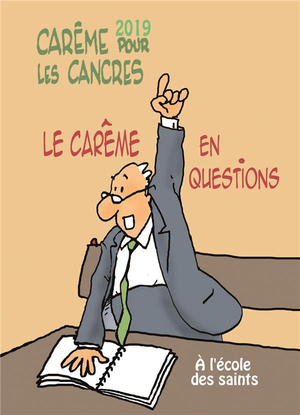CAREME 2019 POUR LES CANCRES A L'ECOLE DES SAINTS