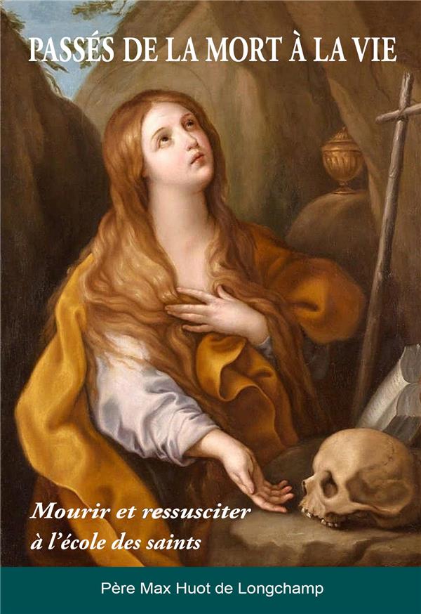 PASSER DE LA MORT A LA VIE