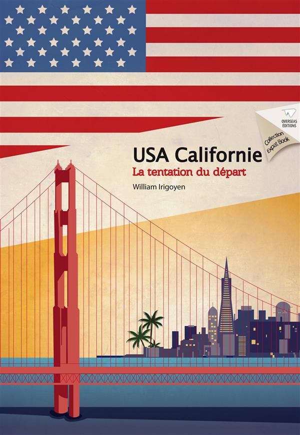 USA CALIFORNIE LA TENTATION DU DEPART