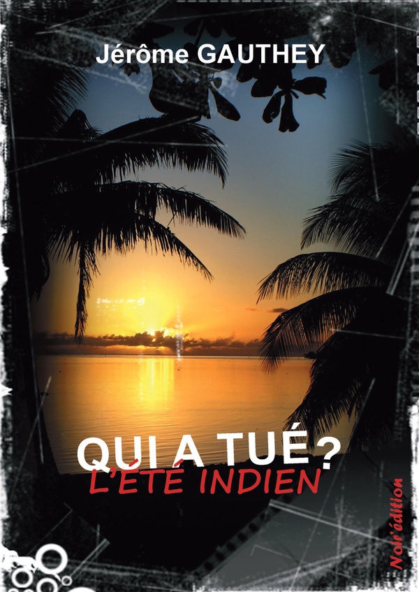 QUI A TUE L'ETE INDIEN?