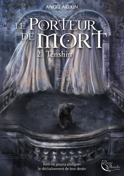 LE PORTEUR DE MORT, TOME 2