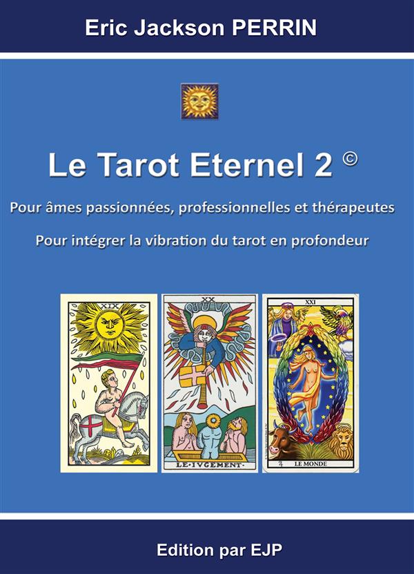 LE TAROT ETERNEL 2