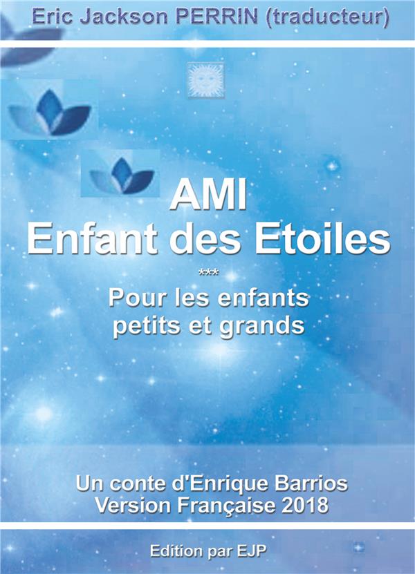 AMI 1- ENFANT DES ETOILES