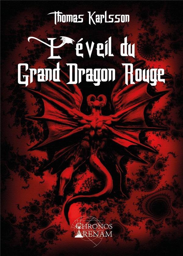 L'EVEIL DU GRAND DRAGON ROUGE