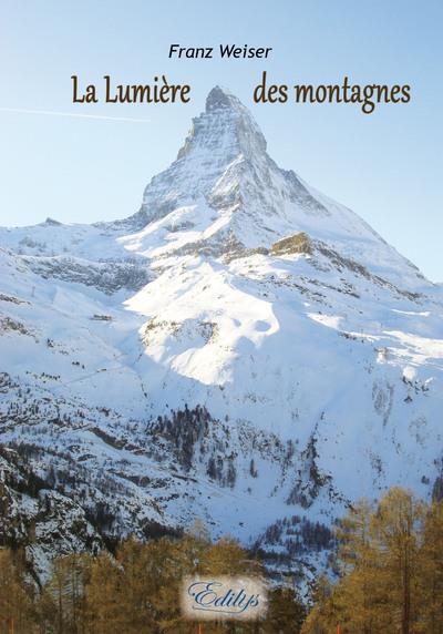 LA LUMIERE DES MONTAGNES