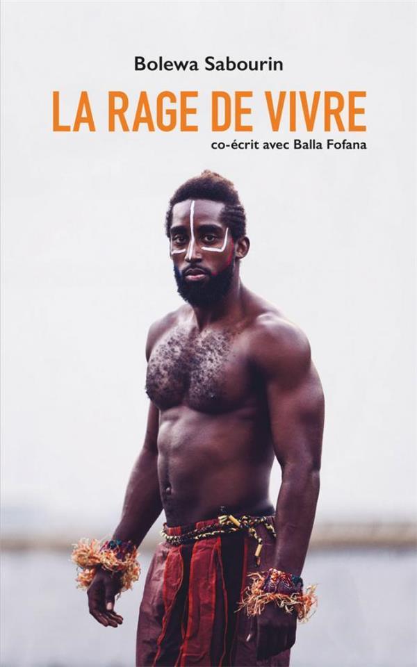 LA RAGE DE VIVRE